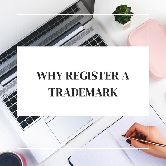 WHY REGISTER A TRADEMARK