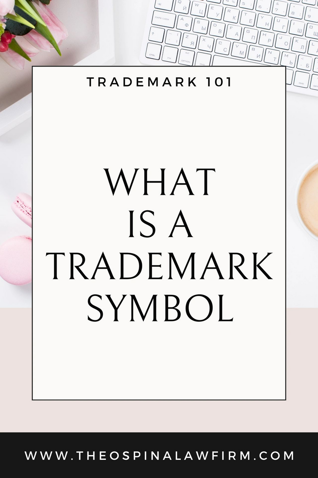 WHAT IS A TRADEMARK SYMBOL