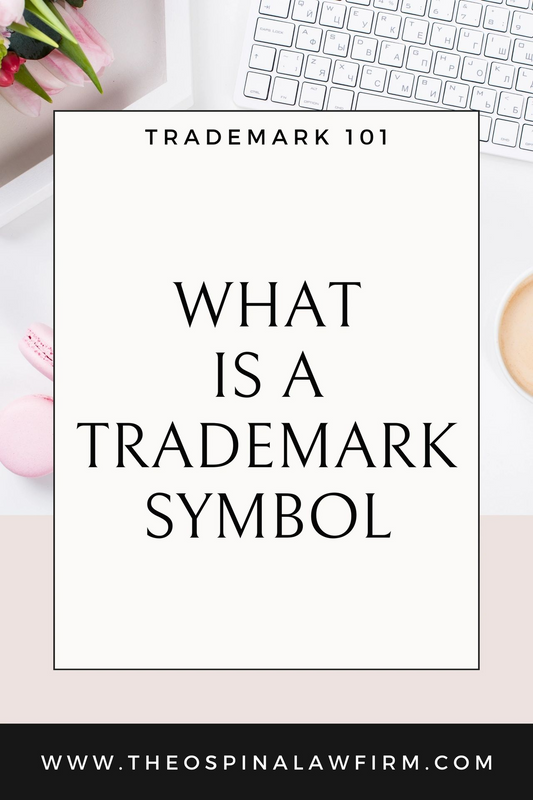 WHAT IS A TRADEMARK SYMBOL